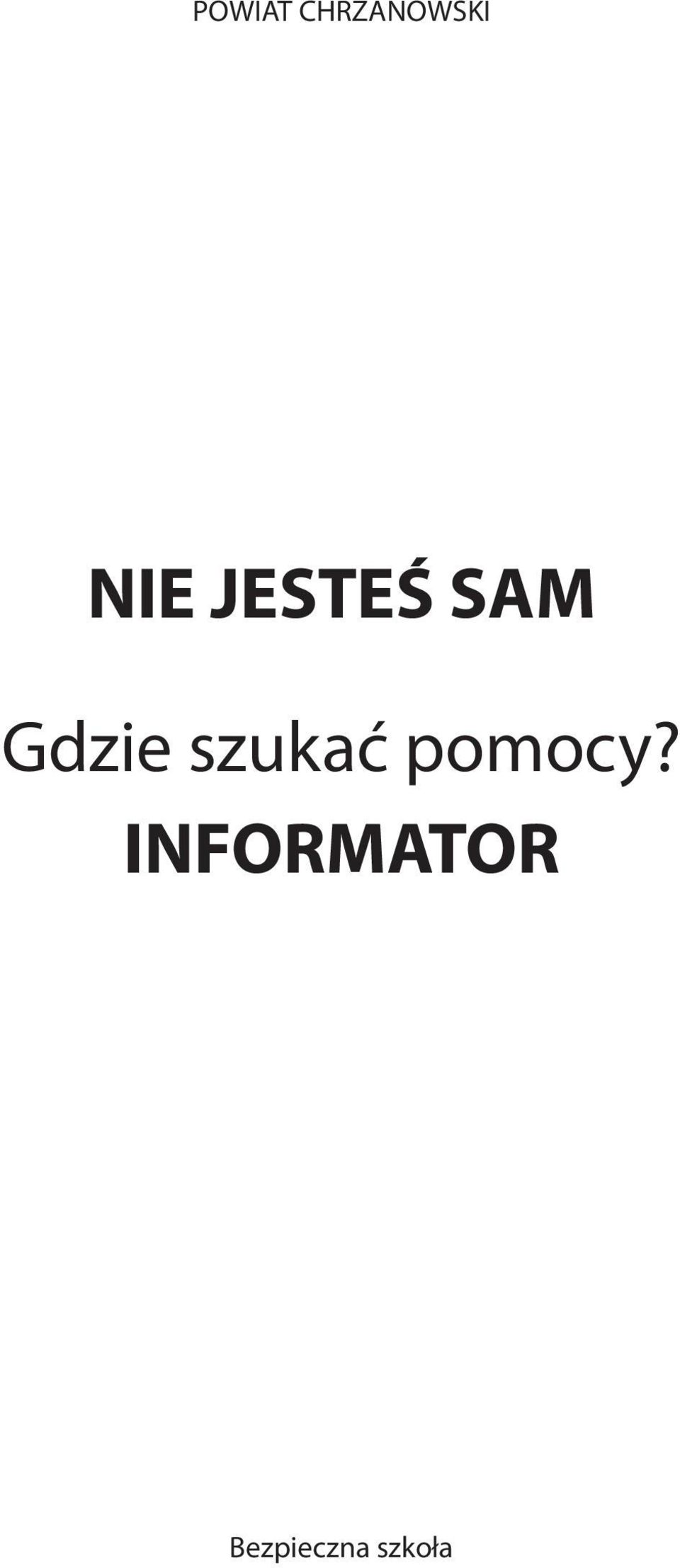 szukać pomocy?