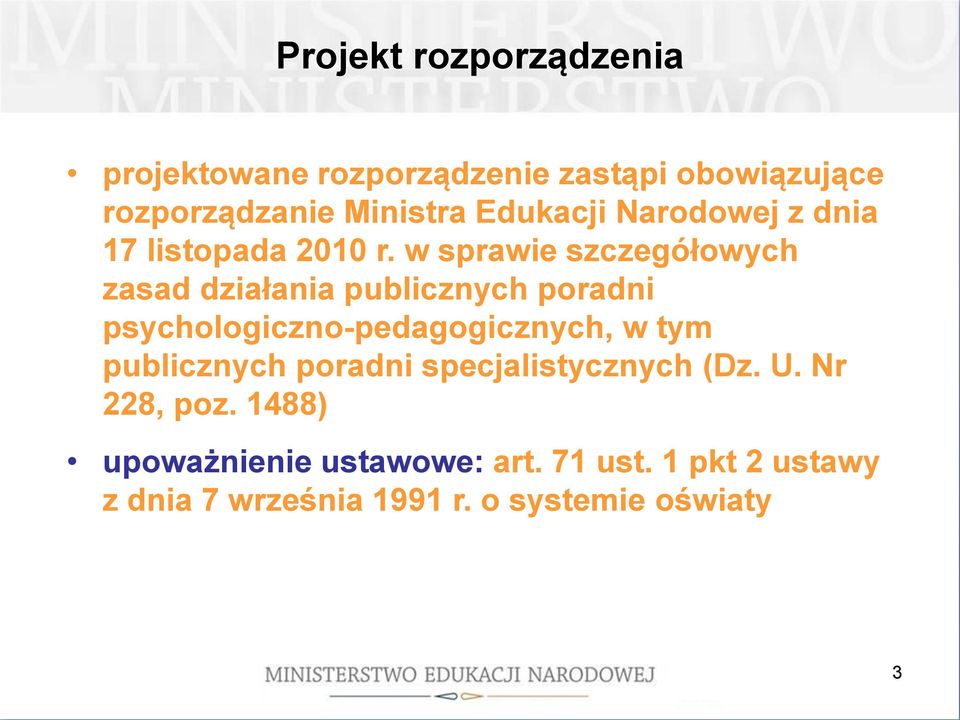 w sprawie szczegółowych zasad działania publicznych poradni psychologiczno-pedagogicznych, w tym