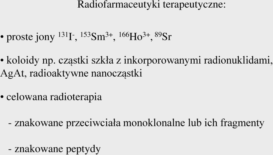 cząstki szkła z inkorporowanymi radionuklidami, AgAt, radioaktywne