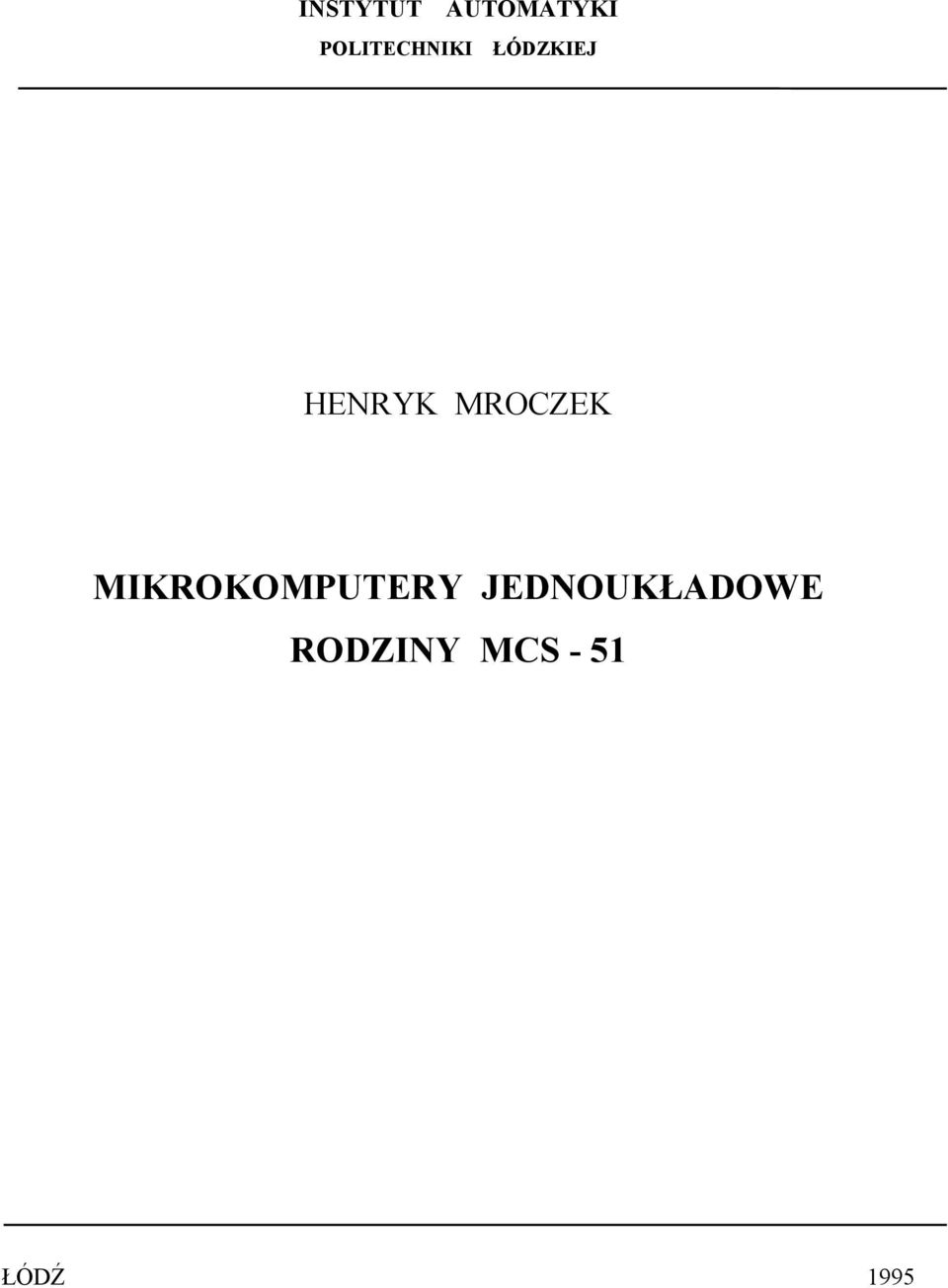 HENRYK MROCZEK