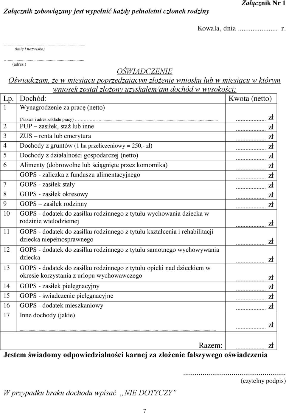 Dochód: 1 Wynagrodzenie za pracę (netto) Kwota (netto) (Nazwa i adres zakładu pracy).