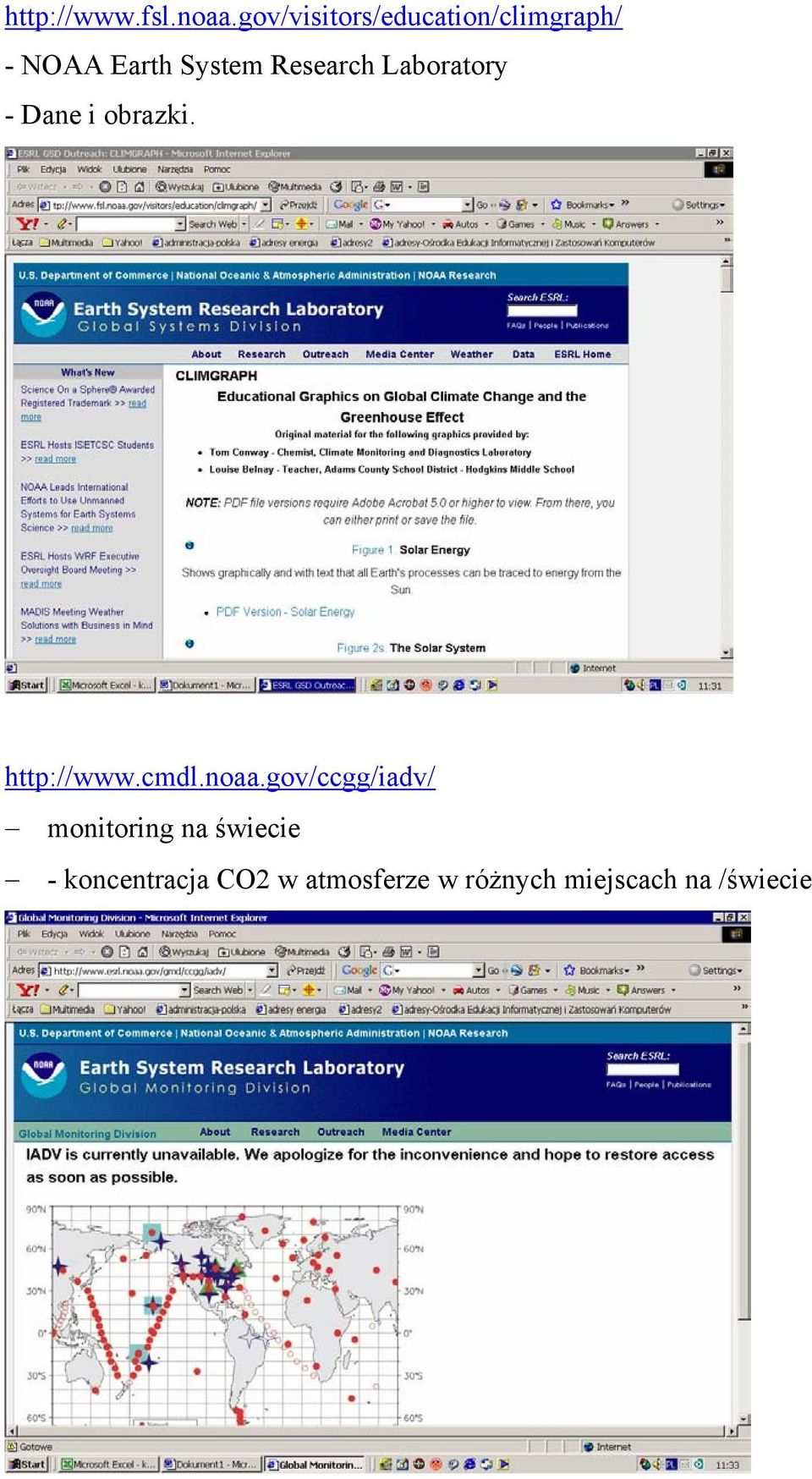 Research Laboratory - Dane i obrazki. http://www.cmdl.noaa.
