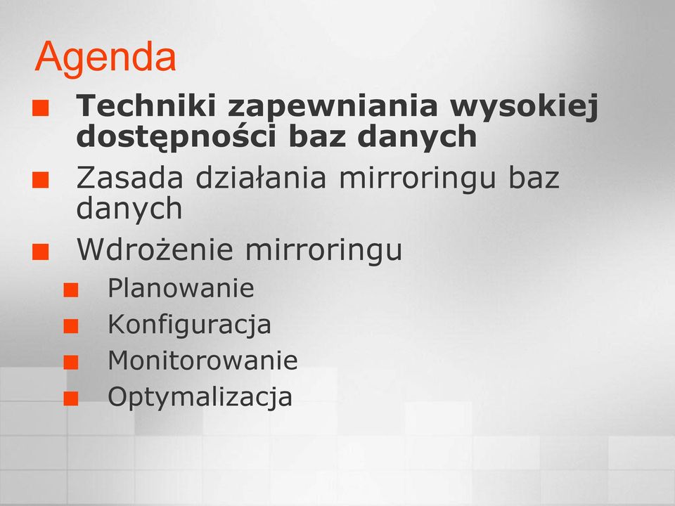 mirroringu baz Wdrożenie mirroringu