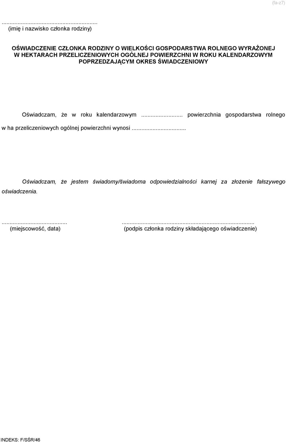 HEKTARACH PRZELICZENIOWYCH OGÓLNEJ POWIERZCHNI W ROKU KALENDARZOWYM POPRZEDZAJĄCYM
