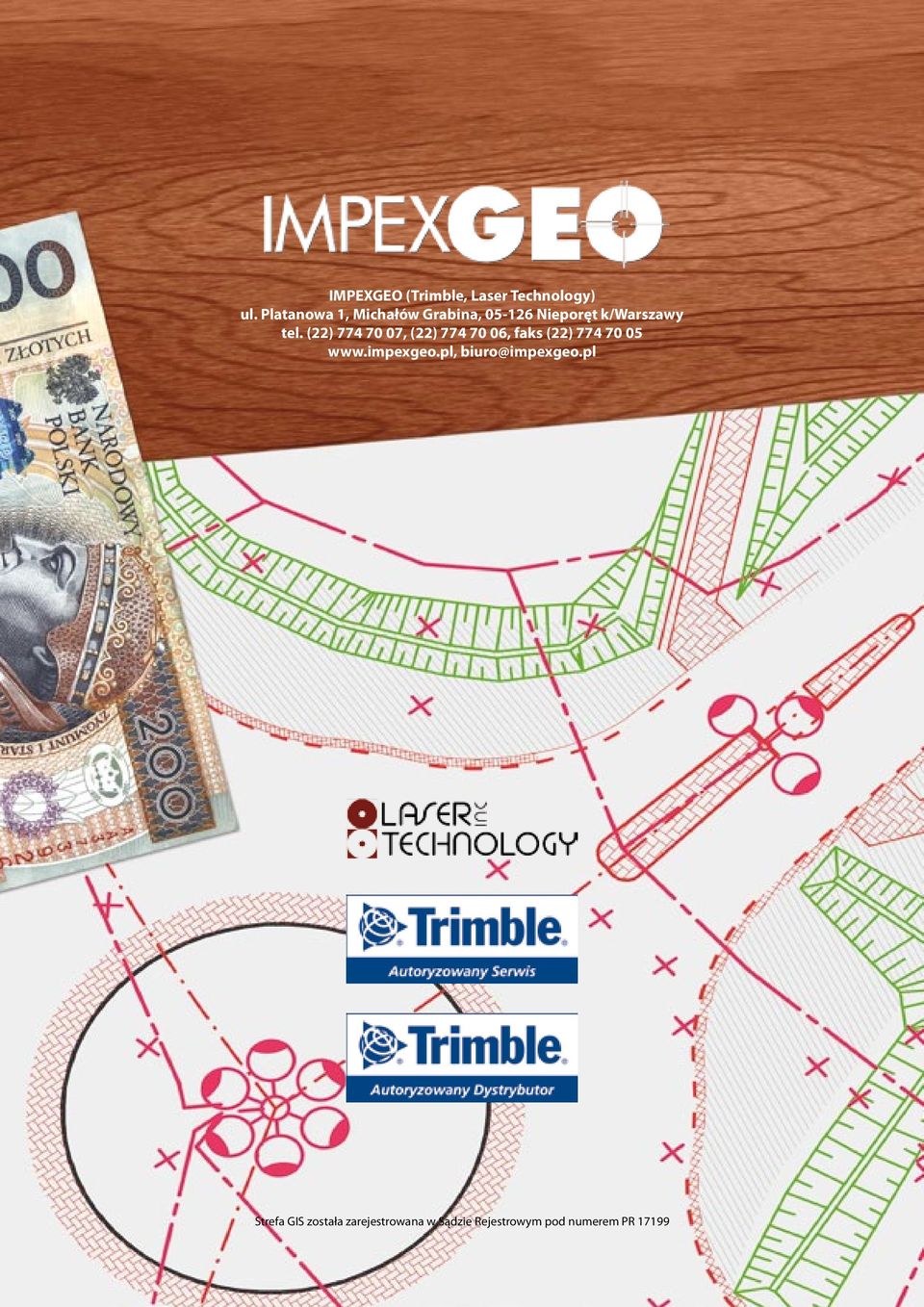 (22) 774 70 07, (22) 774 70 06, faks (22) 774 70 05 www.impexgeo.