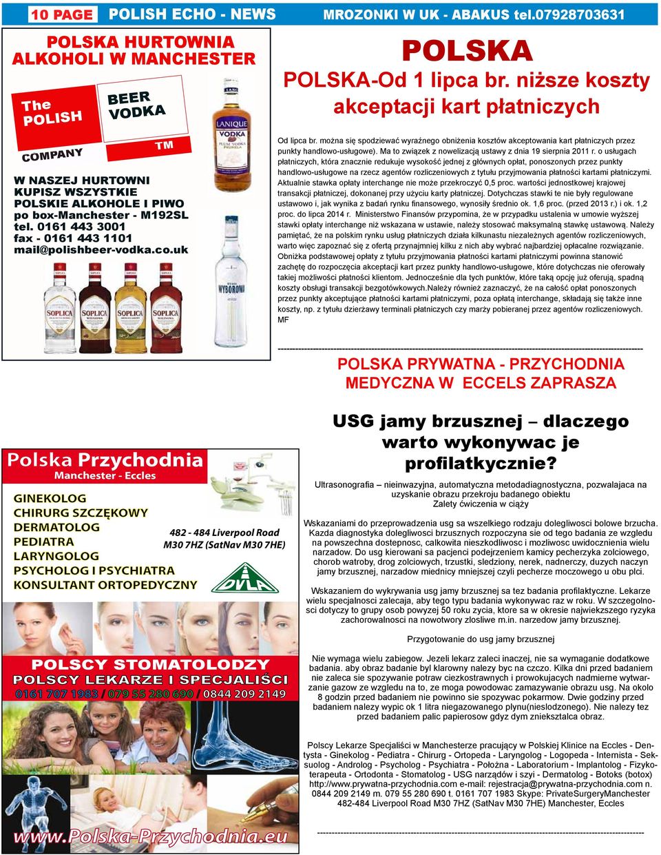 0161 443 3001 fax - 0161 443 1101 mail@polishbeer-vodka.co.uk POLSKA POLSKA-Od 1 lipca br. niższe koszty akceptacji kart płatniczych Od lipca br.