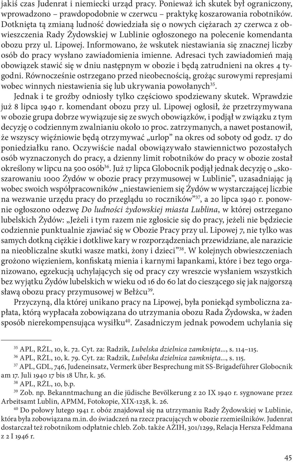 Informowano, że wskutek niestawiania się znacznej liczby osób do pracy wysłano zawiadomienia imienne.