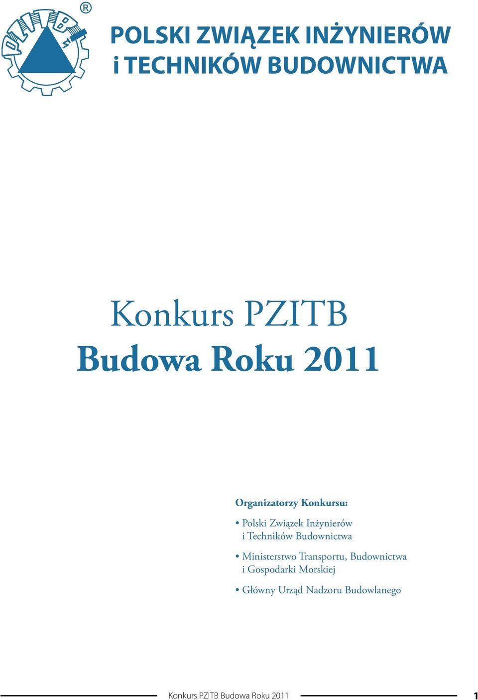 Techników Budownictwa Ministerstwo Transportu, Budownictwa i