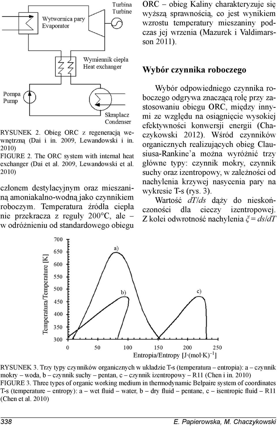 2010) członem destylacyjnym oraz mieszaniną amoniakalno-wodną jako czynnikiem roboczym.