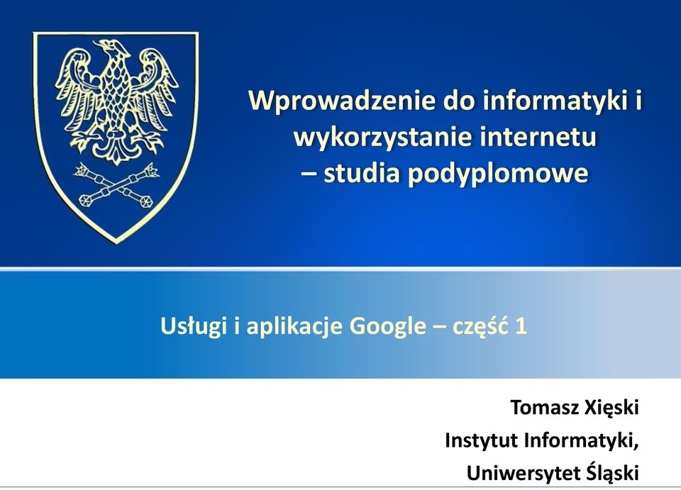 podyplomowe Usługi i aplikacje Google