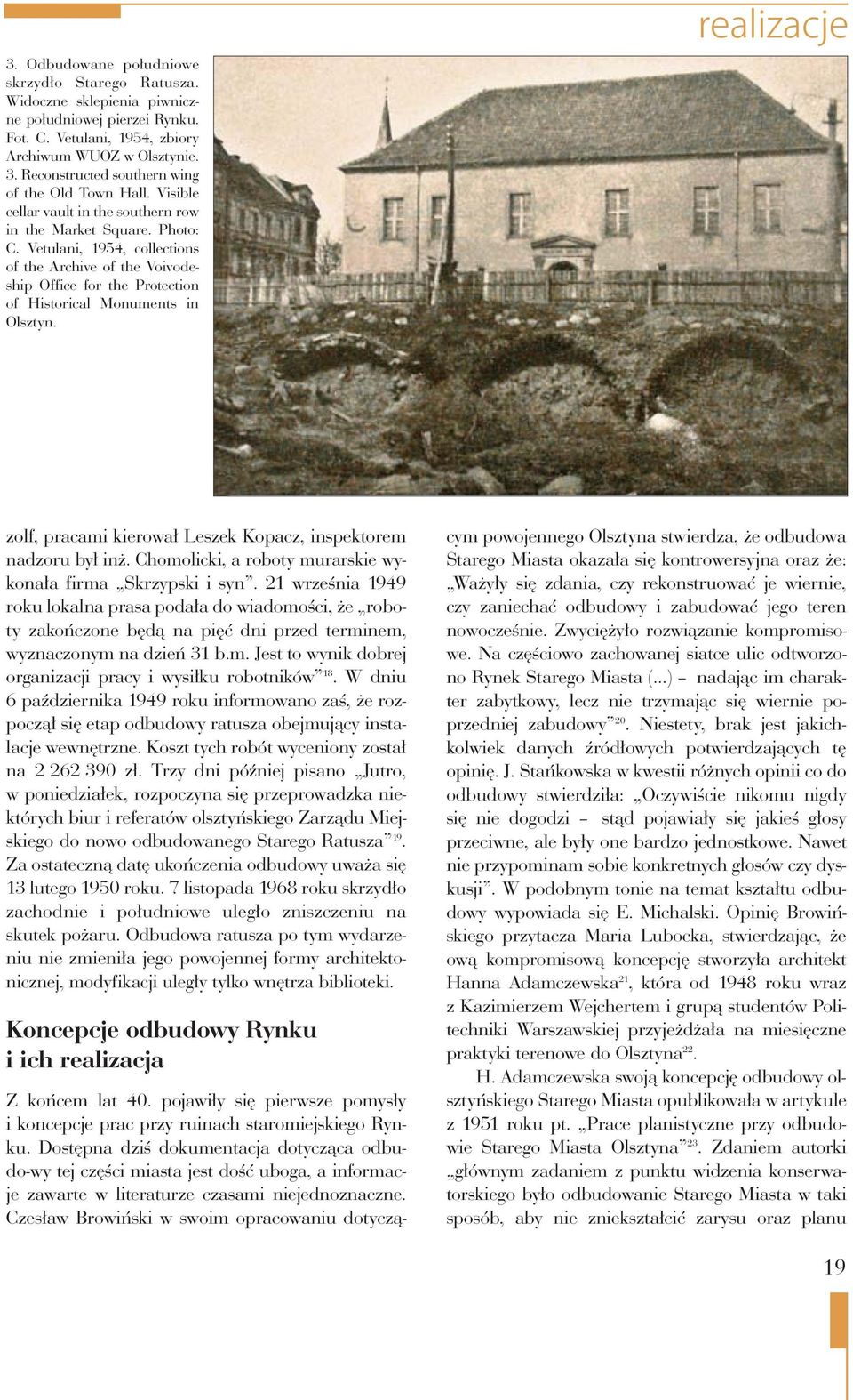 Vetulani, 1954, collections of the Archive of the Voivodeship Office for the Protection of Historical Monuments in Olsztyn. zolf, pracami kierował Leszek Kopacz, inspektorem nadzoru był inż.