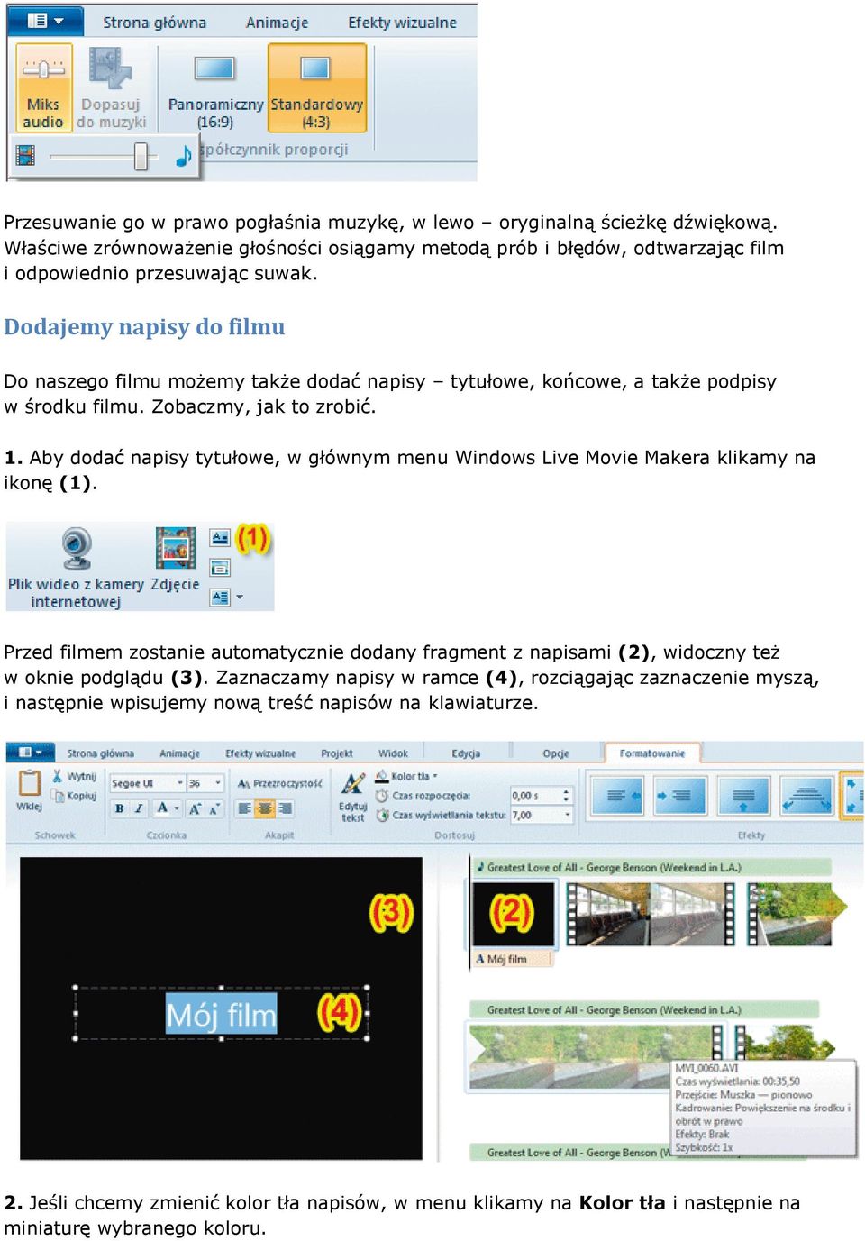 Aby dodać napisy tytułowe, w głównym menu Windows Live Movie Makera klikamy na ikonę (1).