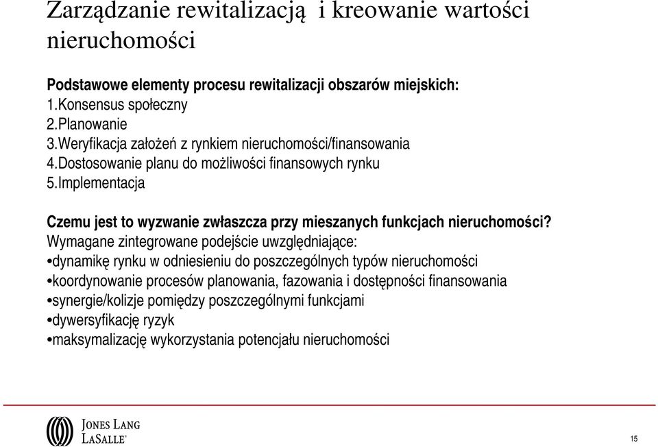 Implementacja Czemu jest to wyzwanie zwłaszcza przy mieszanych funkcjach nieruchomości?