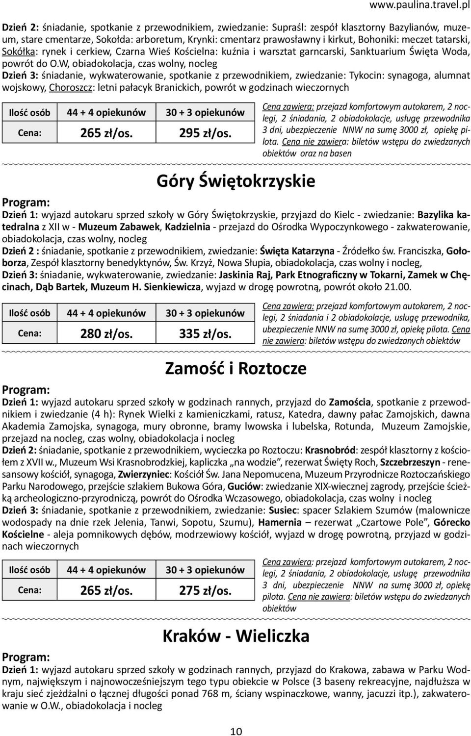 meczet tatarski, Sokółka: rynek i cerkiew, Czarna Wieś Kościelna: kuźnia i warsztat garncarski, Sanktuarium Święta Woda, powrót do O.