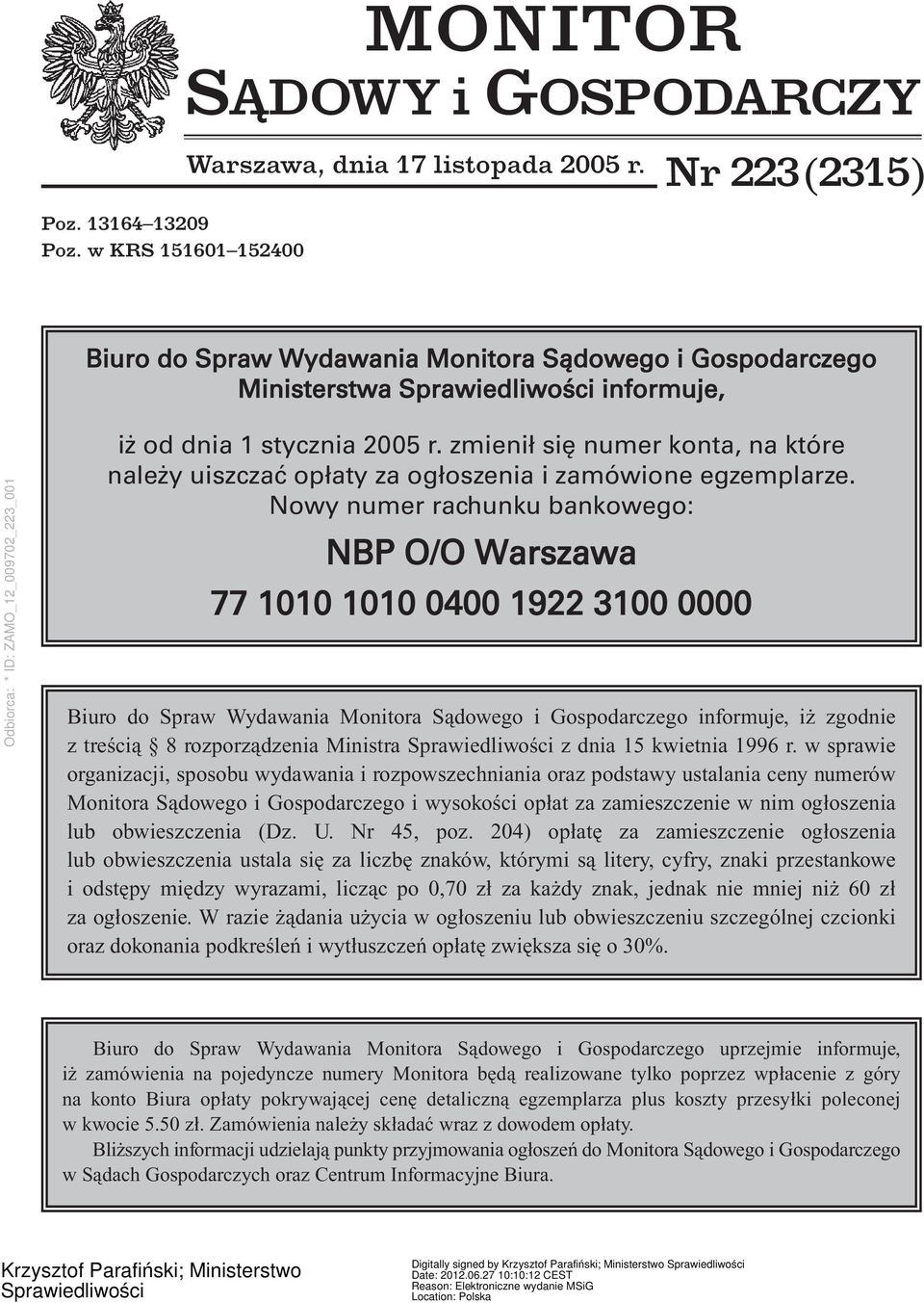 zmienił się numer konta, na które należy uiszczać opłaty za ogłoszenia i zamówione egzemplarze.