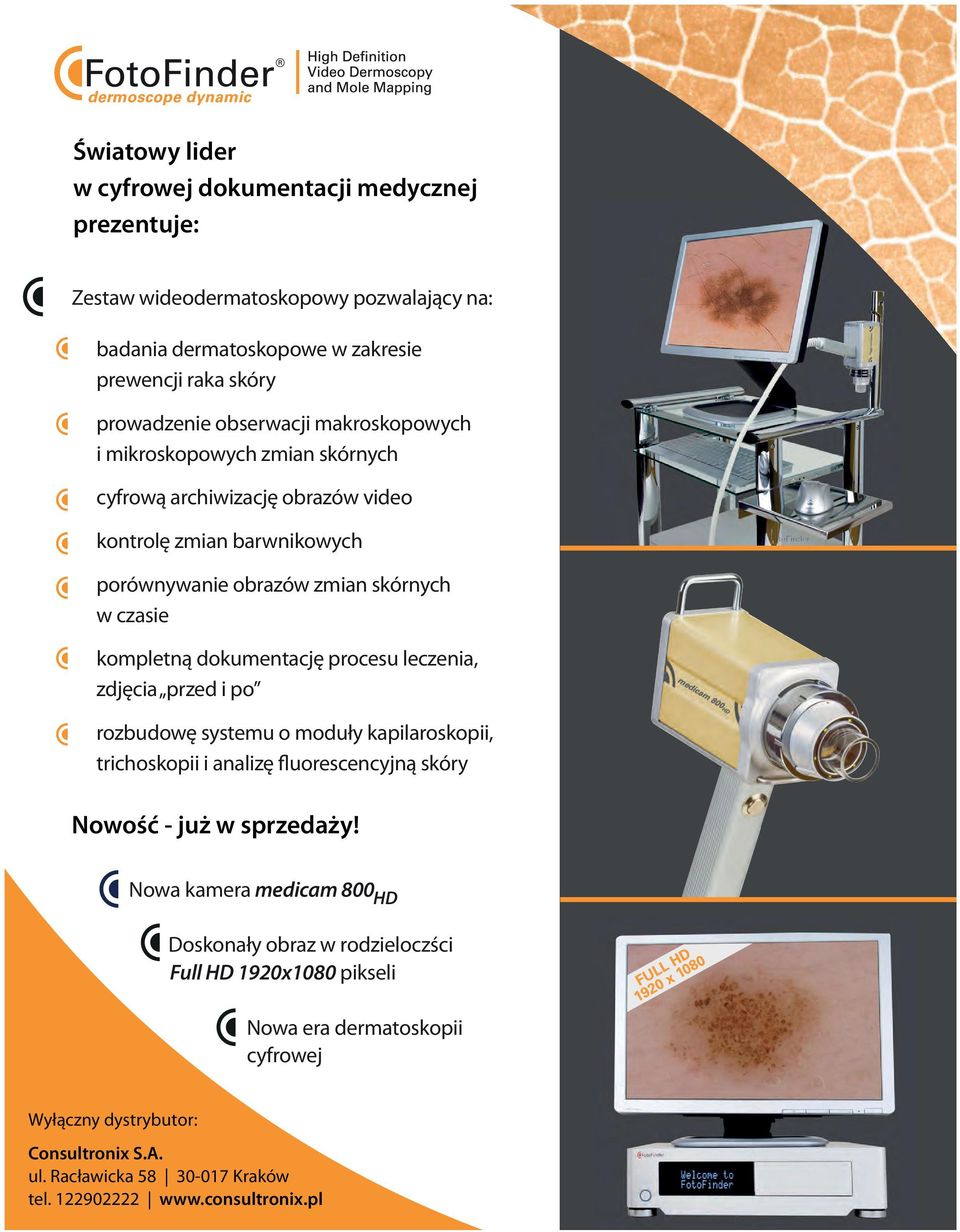 procesu leczenia, zdjęcia przed i po rozbudowę systemu o moduły kapilaroskopii, trichoskopii i analizę fluorescencyjną skóry Nowość - już w sprzedaży!