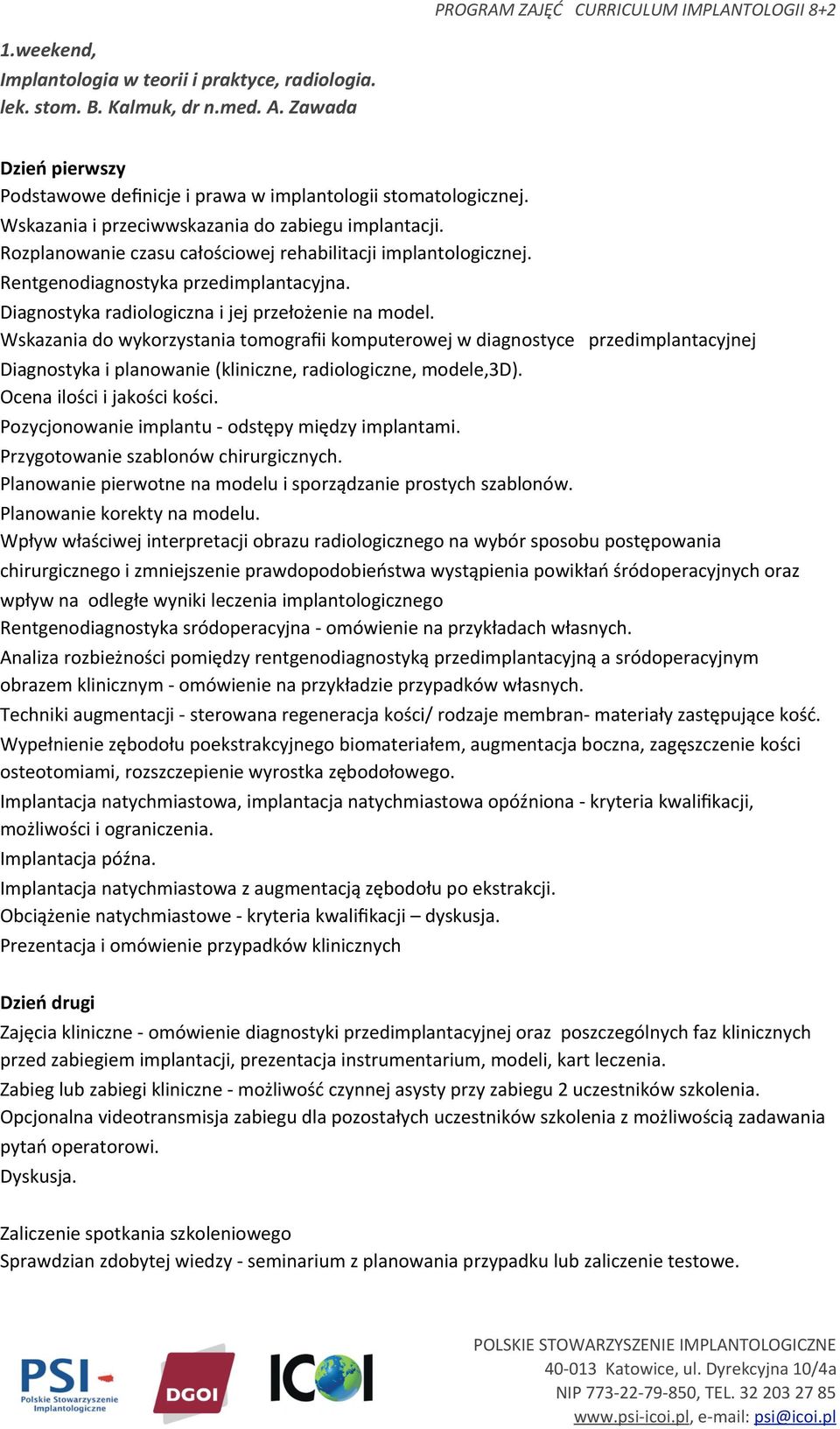 Diagnostyka radiologiczna i jej przełożenie na model.