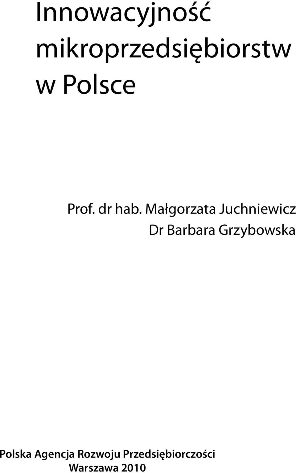 Małgorzata Juchniewicz Dr Barbara
