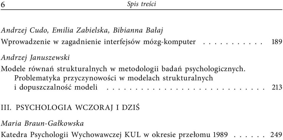 psychologicznych.