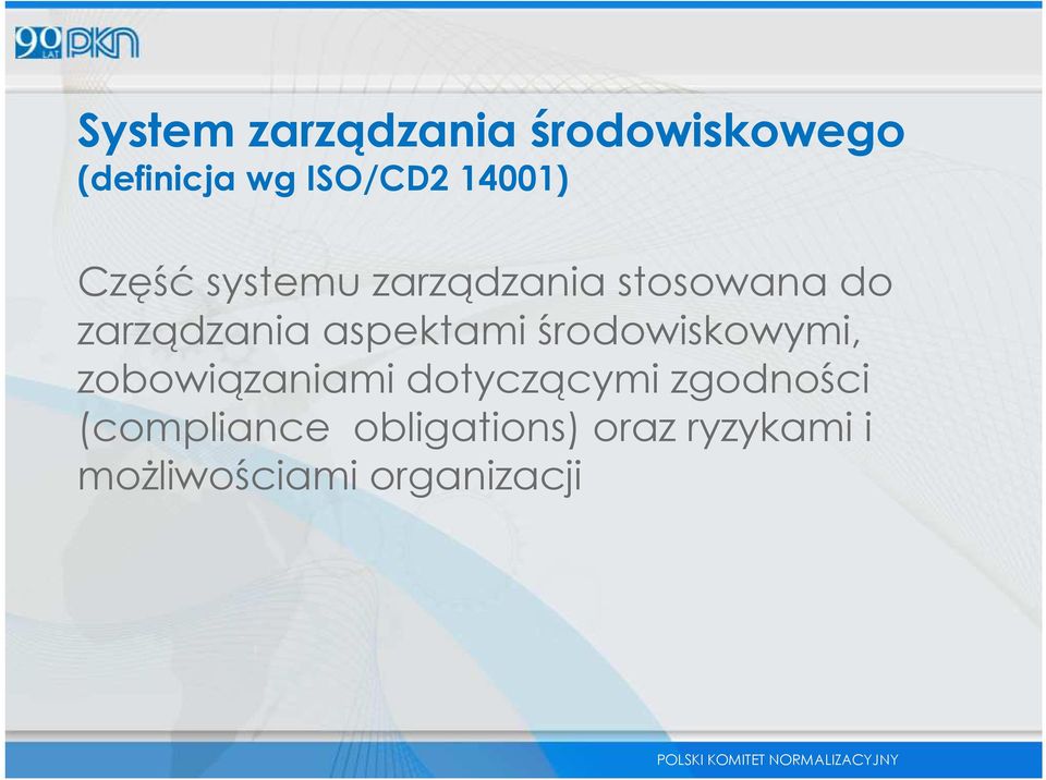 aspektami środowiskowymi, zobowiązaniami dotyczącymi