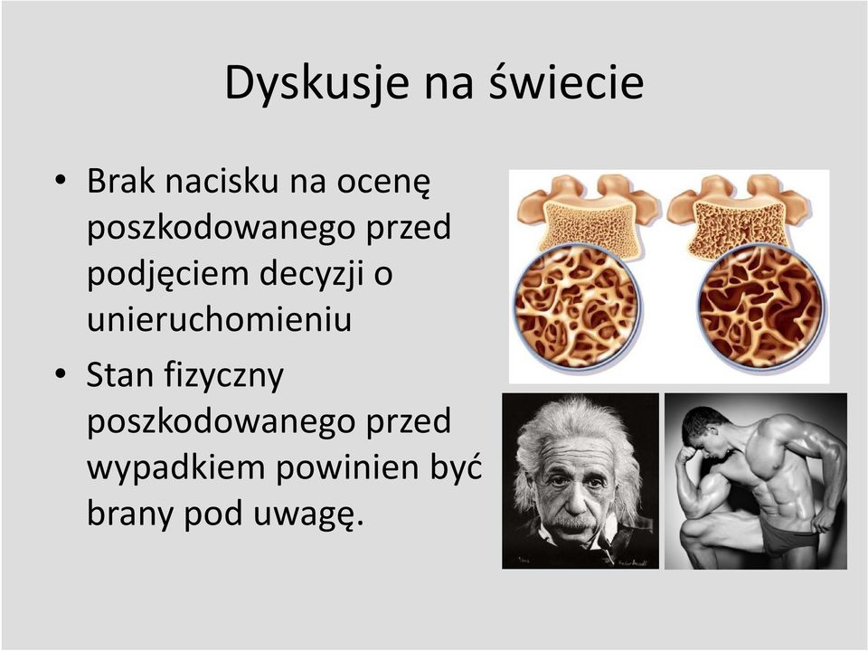 unieruchomieniu Stan fizyczny