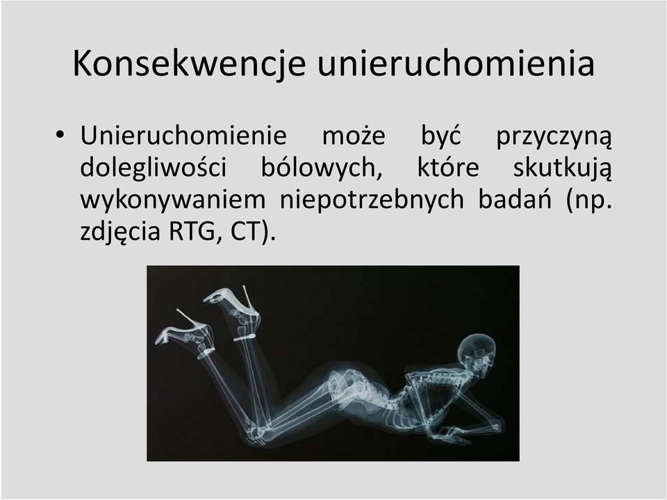 dolegliwości bólowych, które skutkują