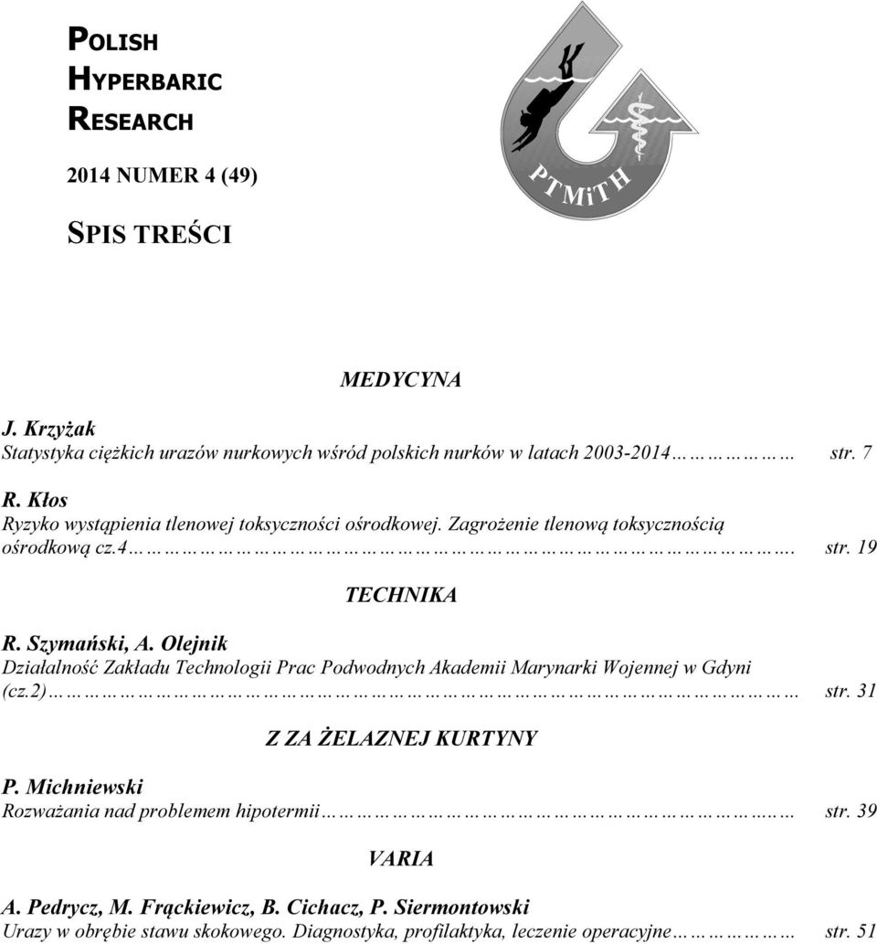 Olejnik Działalność Zakładu Technologii Prac Podwodnych Akademii Marynarki Wojennej w Gdyni (cz.2) str. 31 Z ZA ŻELAZNEJ KURTYNY P.