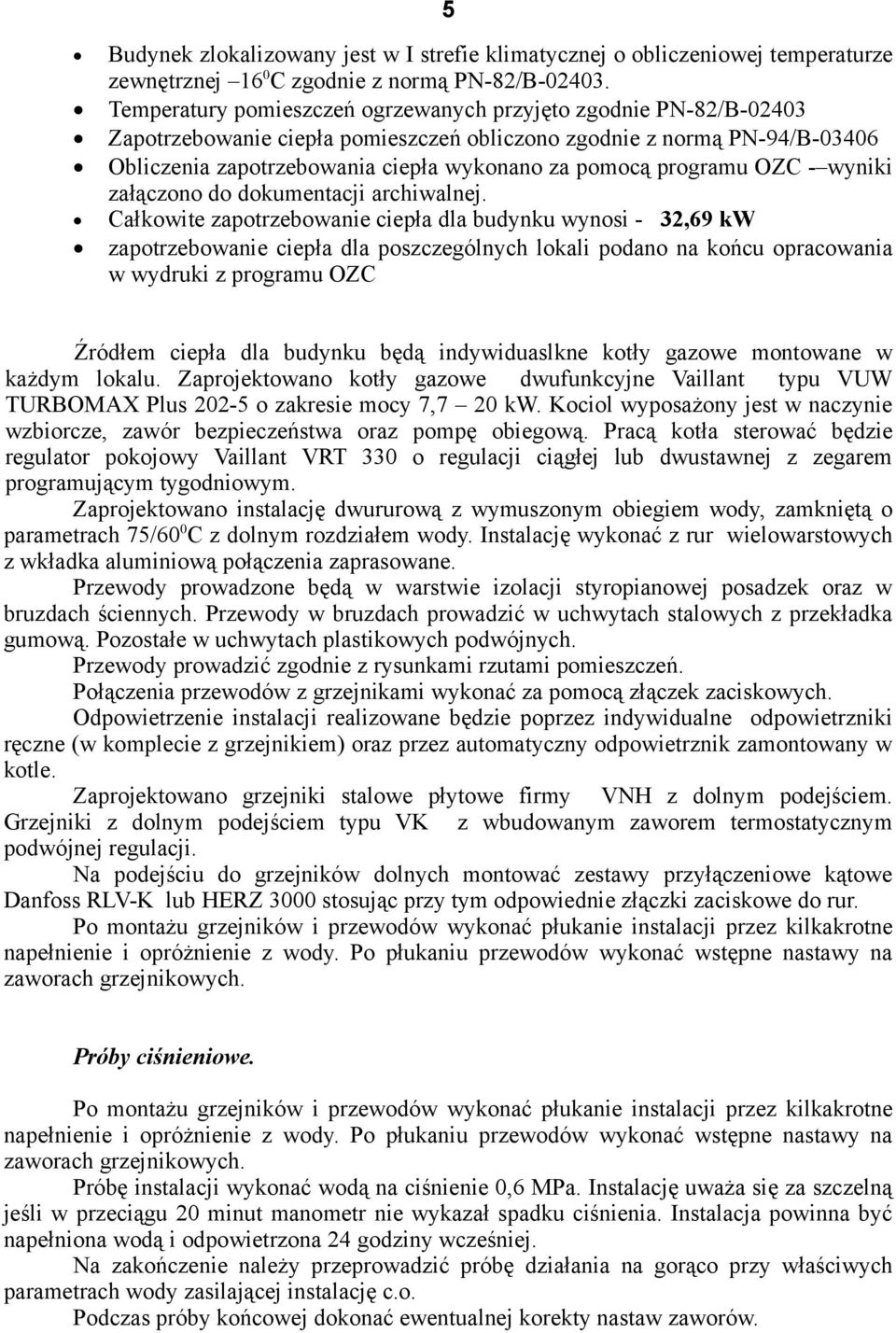 programu OZC - wyniki załączono do dokumentacji archiwalnej.