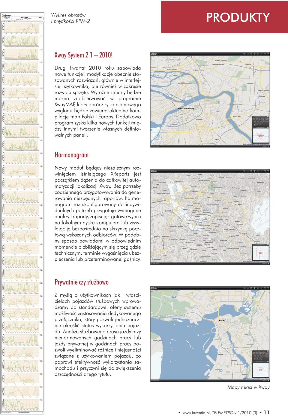 Wyraźne zmiany będzie można zaobserwować w programie XwayMAP, który oprócz zyskania nowego wyglądu będzie zawierał aktualne kompilacje map Polski i Europy.