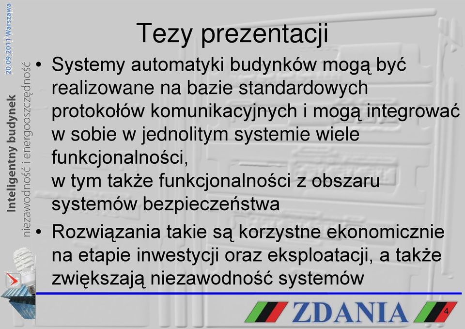 funkcjonalności, w tym także funkcjonalności z obszaru systemów bezpieczeństwa Rozwiązania