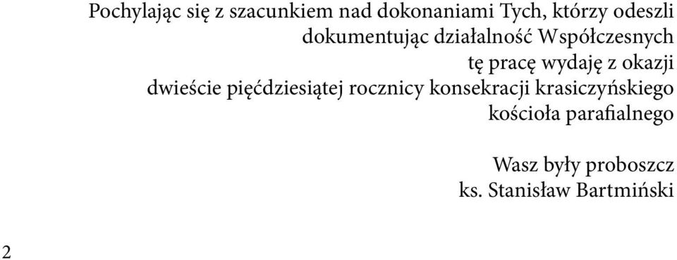 dwieście pięćdziesiątej rocznicy konsekracji krasiczyńskiego