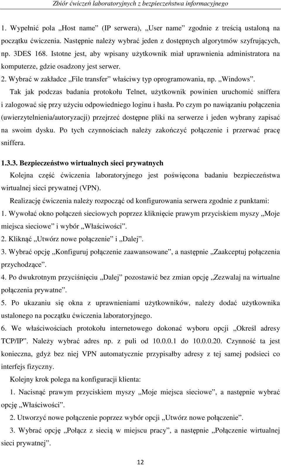 Wybrać w zakładce File transfer właściwy typ oprogramowania, np. Windows.