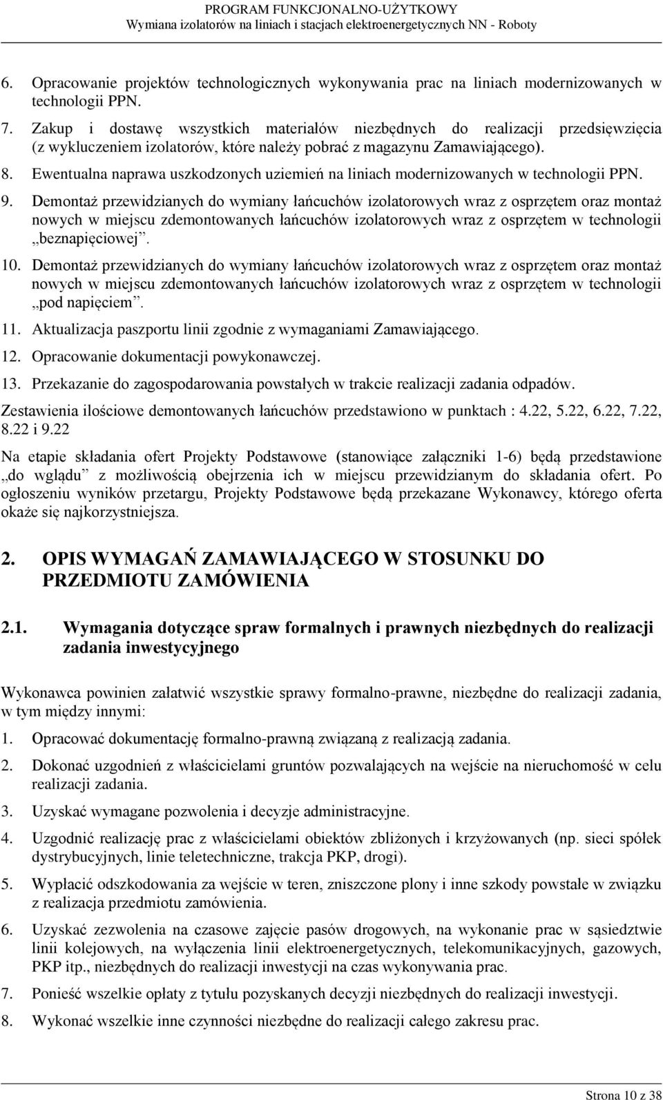 Ewentualna naprawa uszkodzonych uziemień na liniach modernizowanych w technologii PPN. 9.