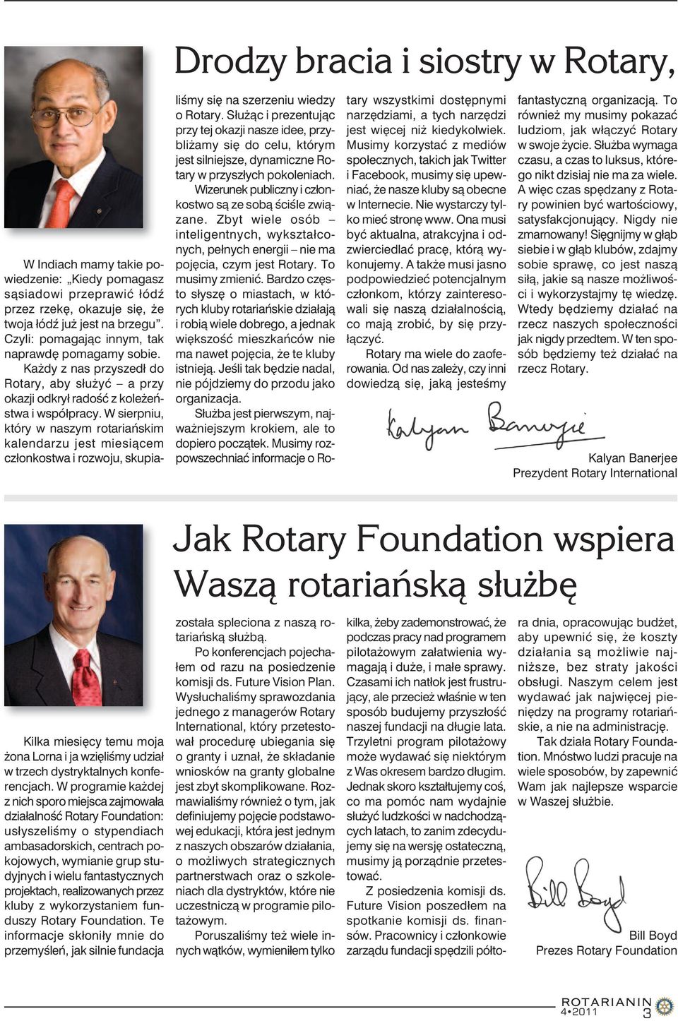 W sierpniu, który w naszym rotariańskim kalendarzu jest miesiącem członkostwa i rozwoju, skupialiśmy się na szerzeniu wiedzy o Rotary.