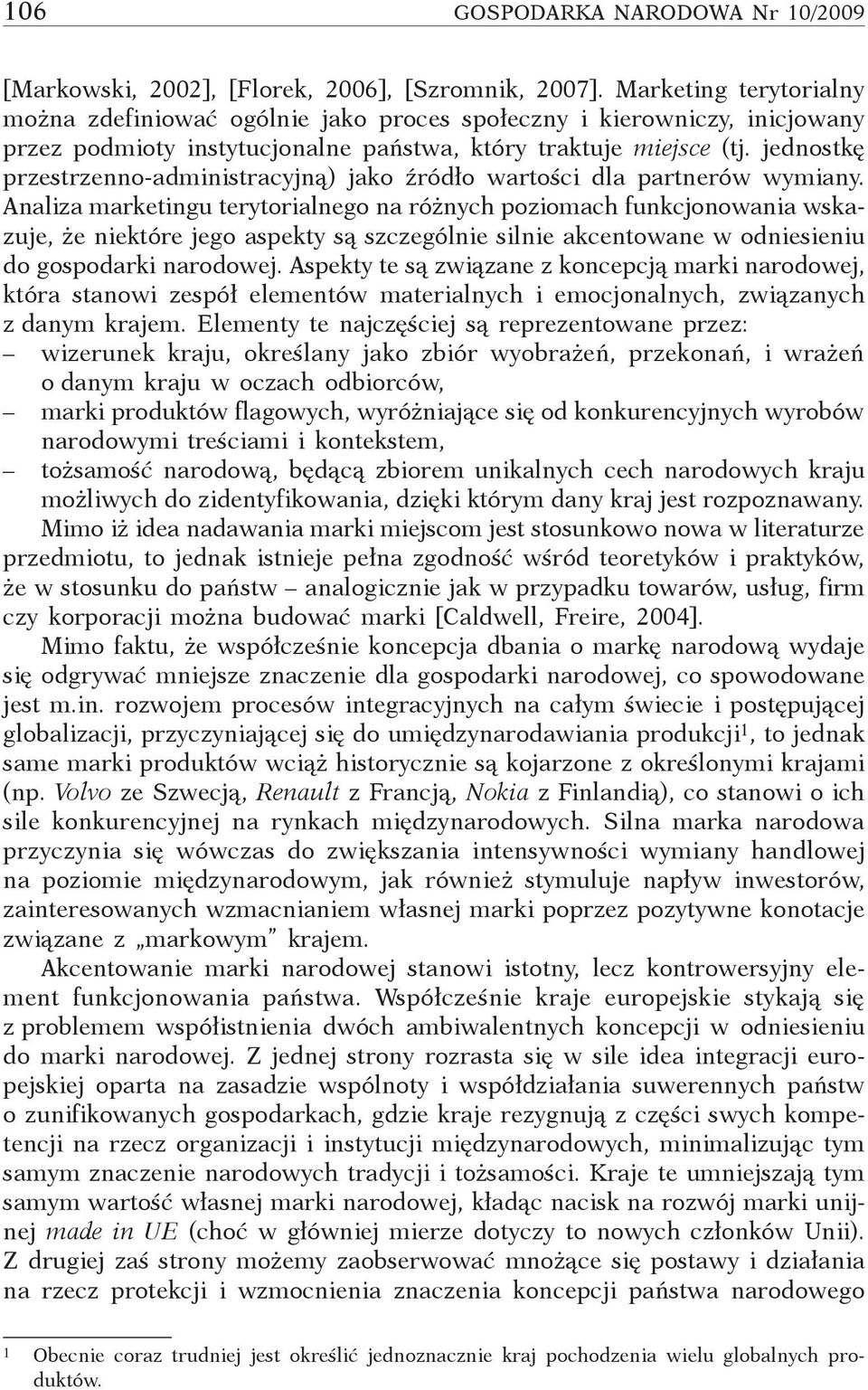 jednostkę przestrzenno-administracyjną) jako źródło wartości dla partnerów wymiany.