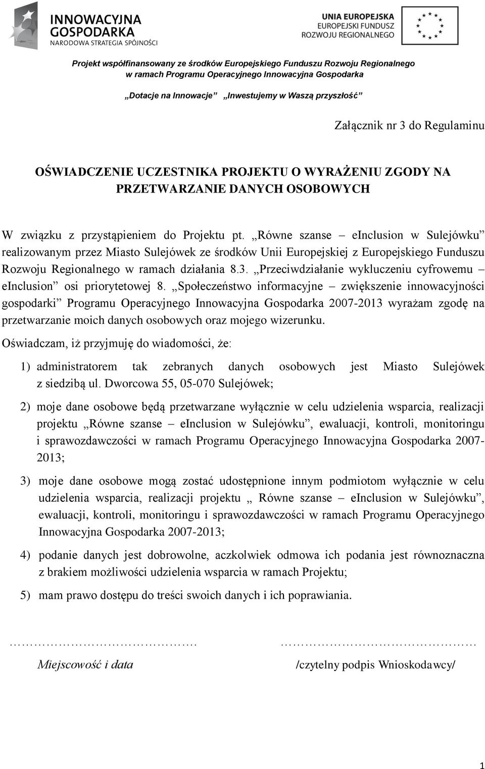 Przeciwdziałanie wykluczeniu cyfrowemu einclusion osi priorytetowej 8.