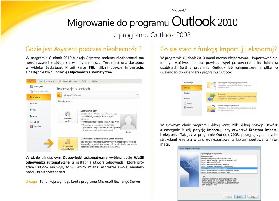 W programie Outlook 2010 nadal można eksportowad i importowad elementy.