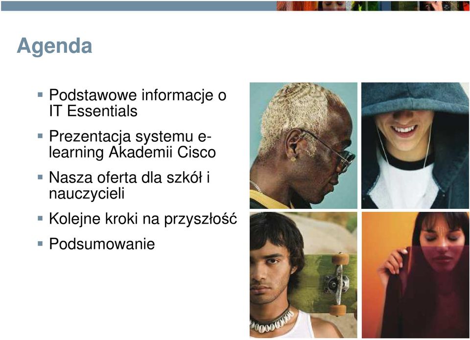 Akademii Cisco Nasza oferta dla szkół i