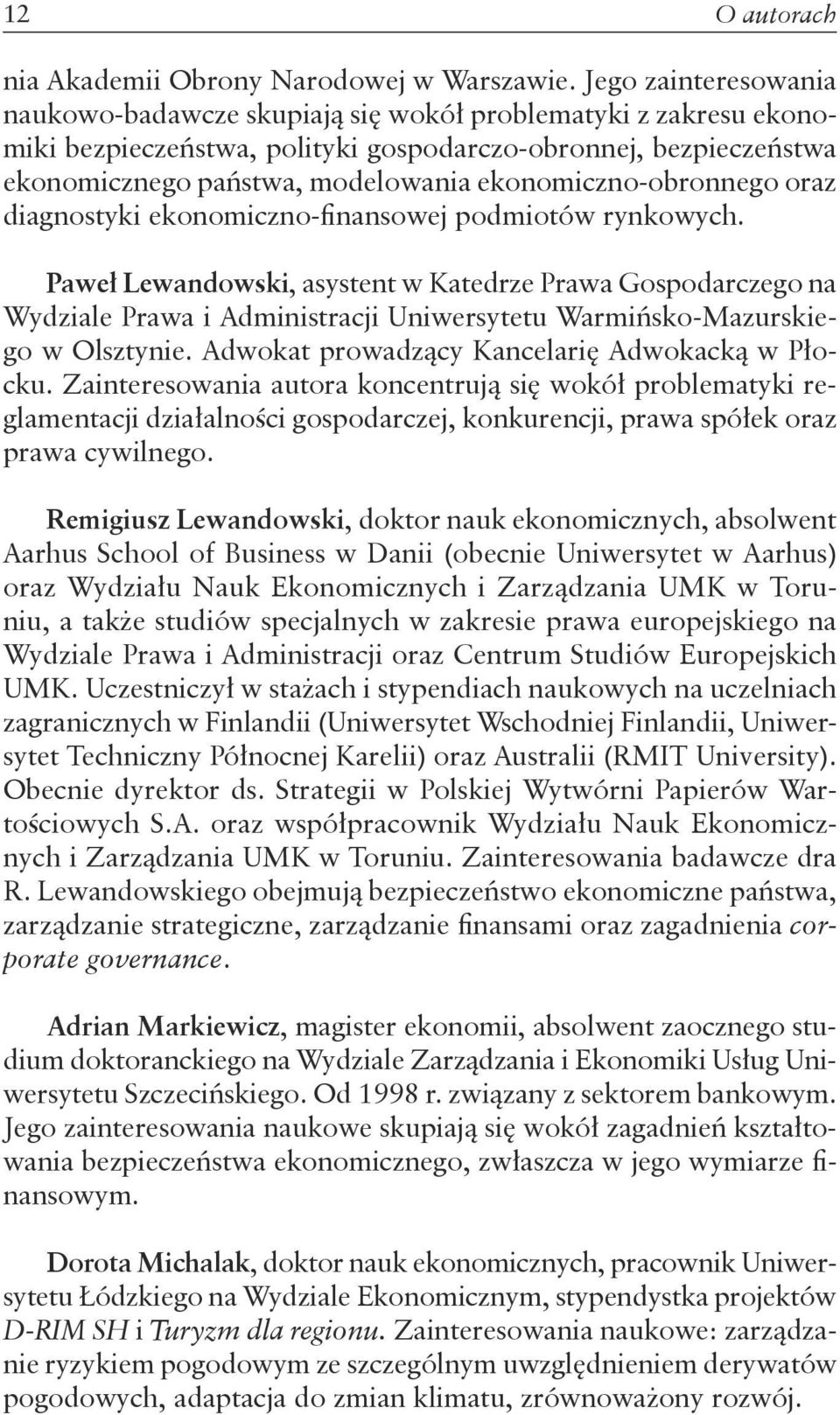 ekonomiczno-obronnego oraz diagnostyki ekonomiczno-finansowej podmiotów rynkowych.