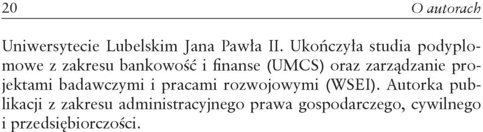 zarządzanie projektami badawczymi i pracami rozwojowymi (WSEI).