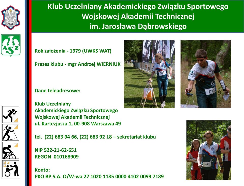 Uczelniany Akademickiego Związku Sportowego Wojskowej Akademii Technicznej ul.