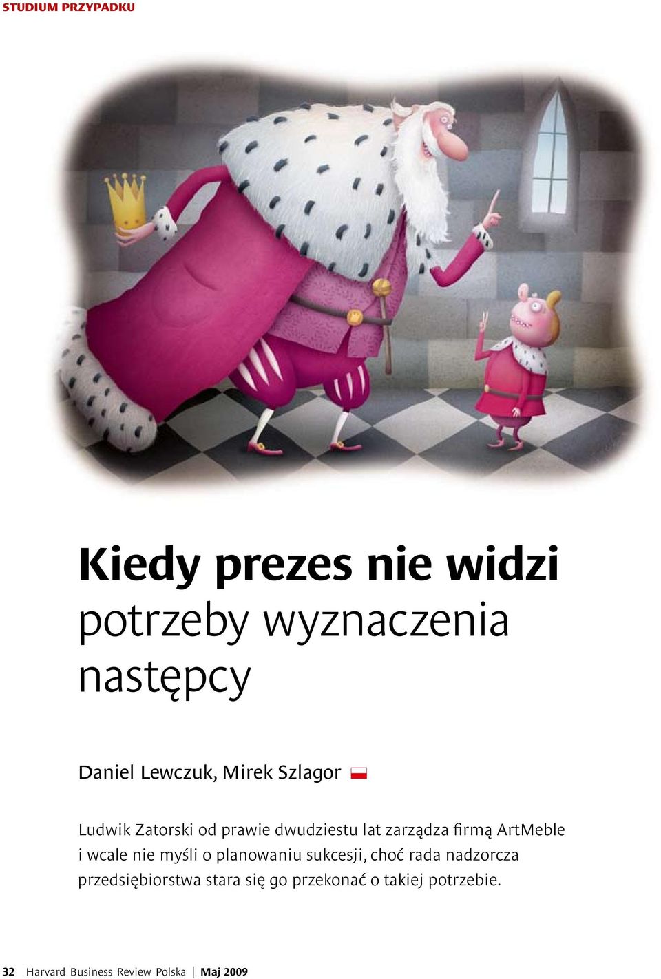 ArtMeble i wcale nie myśli o planowaniu sukcesji, choć rada nadzorcza