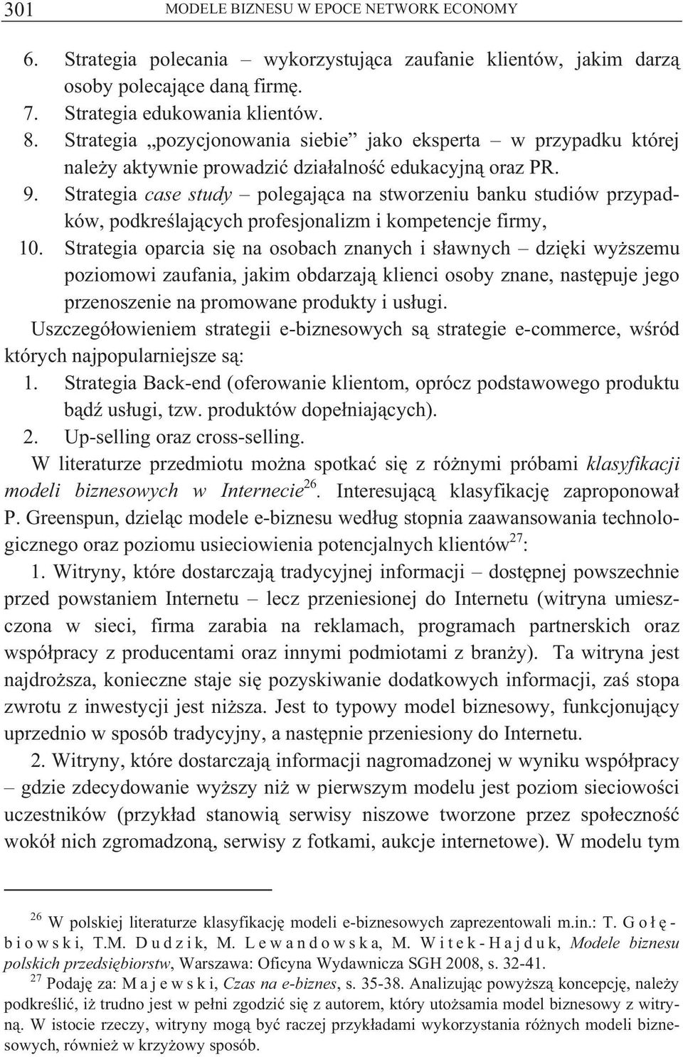 Strategia case study polegaj ca na stworzeniu banku studiów przypadków, podkre laj cych profesjonalizm i kompetencje firmy, 10.