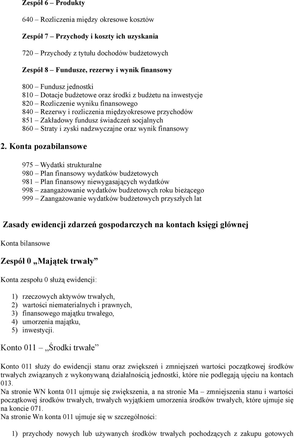 socjalnych 860 Straty i zyski nadzwyczajne oraz wynik finansowy 2.