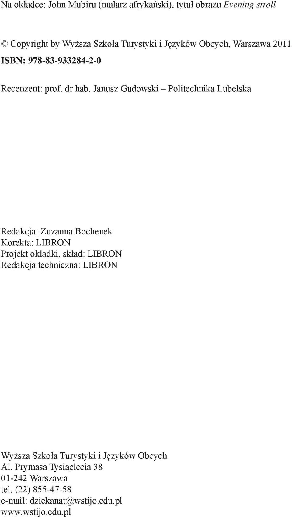 Janusz Gudowski Politechnika Lubelska Redakcja: Zuzanna Bochenek Korekta: LIBRON Projekt okładki, skład: LIBRON Redakcja