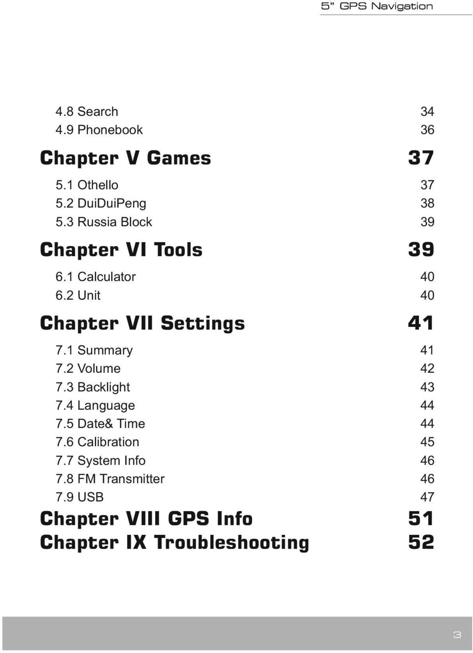 1 Summary 41 7.2 Volume 42 7.3 Backlight 43 7.4 Language 44 7.5 Date& Time 44 7.