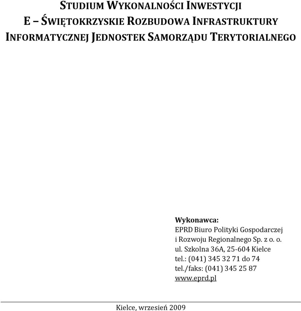 Gospodarczej i Rozwoju Regionalnego Sp. z o. o. ul.