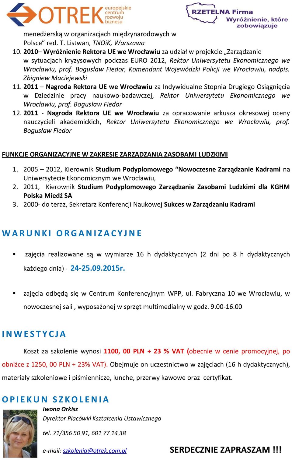 Bogusław Fiedor, Komendant Wojewódzki Policji we Wrocławiu, nadpis. Zbigniew Maciejewski 11.