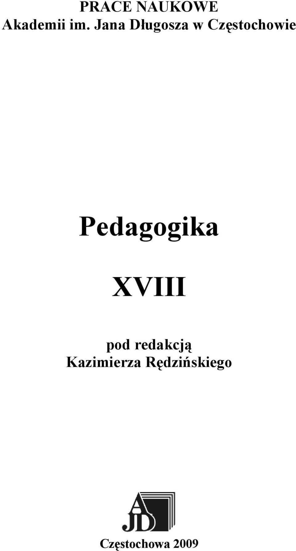 Pedagogika XVIII pod redakcją