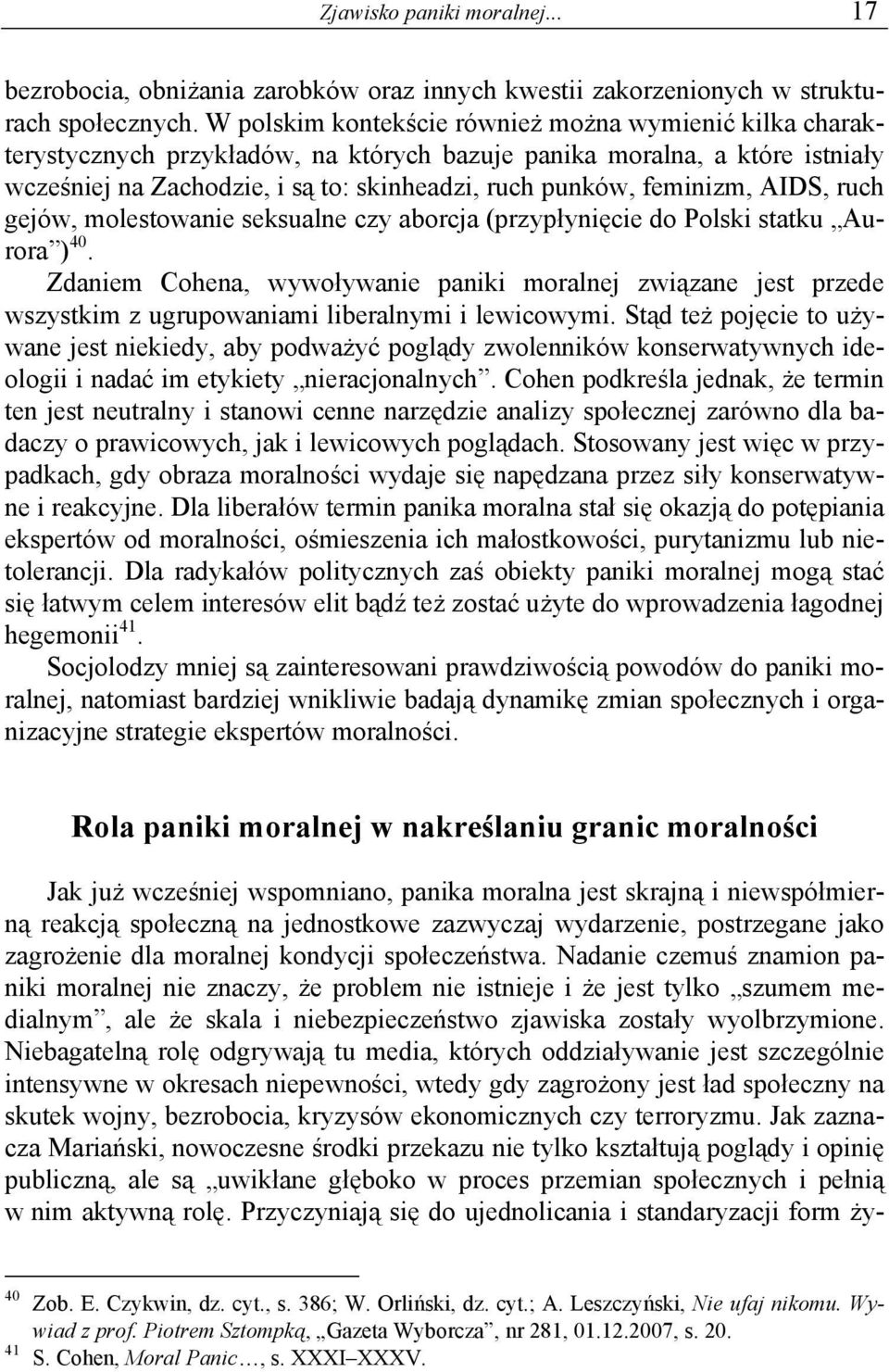 feminizm, AIDS, ruch gejów, molestowanie seksualne czy aborcja (przypłynięcie do Polski statku Aurora ) 40.